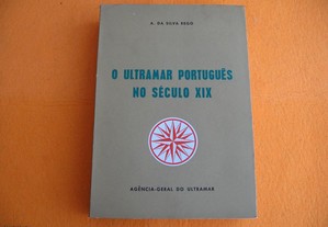 O Ultramar Português no Século XIX - 1969