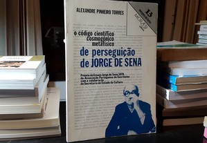 Alexandre Pinheiro Torres - O Código de Perseguição de Jorge de Sena