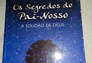 Os segredos do Pai-Nosso.Augusto Cury
