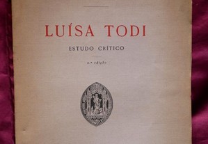 Luísa Todi Estudo crítico. Joaquim de Vasconcellos. 1929.