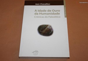 A Idade do Ouro da Humanidade de Jean Chavaillon
