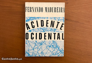 Fernando Madureira - Acidente Ocidental (1.ª edição, 1972)