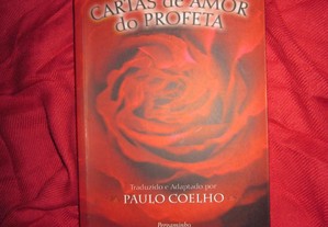 GIBRAN, Kahil, Cartas de Amor do Profeta, tradução e adaptação de Paulo Coelho