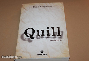 Quill// Nano Fregonese
