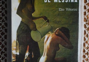 As Mulheres de Messina de Elio Vittorini - 1º Edição 1964
