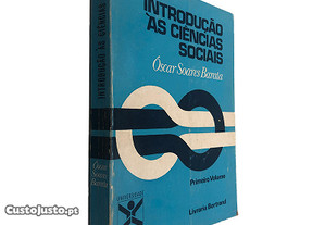 Introdução às Ciências Sociais (Primeiro Volume) - Óscar Soares Barata