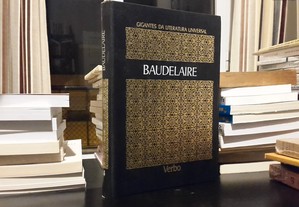 Charles Baudelaire - Antologia (Gigantes da Literatura Universal)