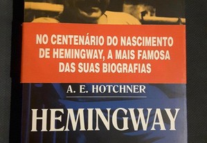 A. E. Hotchner - Hemingway