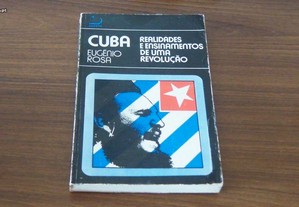 Cuba Realidades e Ensinamentos de uma revolução de Eugénio Rosa