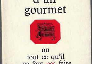 Roger Pierre Auriol. Les conseils d'un gourmet.