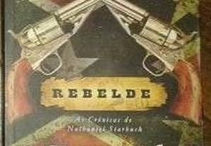 Rebelde, de Bernard Cornwell.