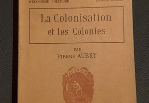 La Colonisation et les Colonies (1909)