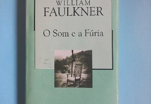 O som e a fúria - William Faulkner