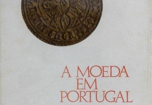 A Moeda em Portugal - Breve História