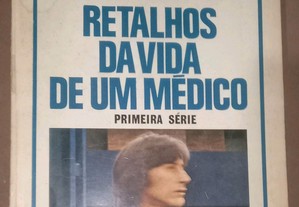 Retalhos da vida de um médico (1 série), de Fernando Namora.