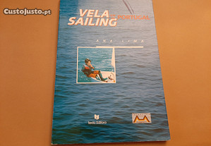 Vela em Portugal / Sailing In Portugal de Ana Lima 