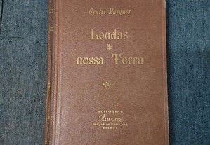 Gentil Marques-Lendas da Nossa Terra-1.ª Edição-Lavores-1955