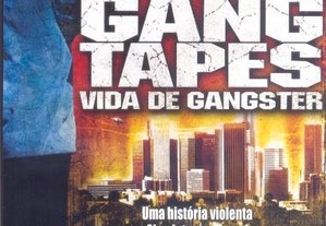 Gang Tapes - Vida De Gangster (2001) Adam Ripp
