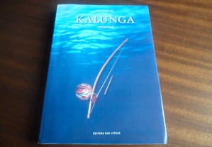 "Kalunga" de Manuel Rui - 1ª Edição de 2018 - ANGOLA