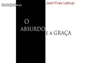 O Absurdo e graça - Jean-Yves Leloup