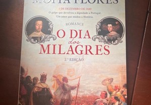 O dia dos milagres Francisco Moita Flores