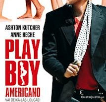 Playboy Americano (2009) IMDB: 6.1 Ashton Kutcher