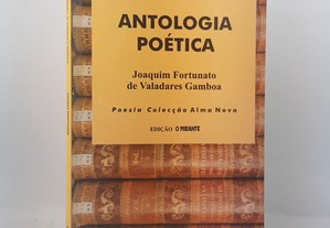 POESIA Joaquim Fortunato de Valadares Gamboa // Antologia Poética 1999 Dedicatória