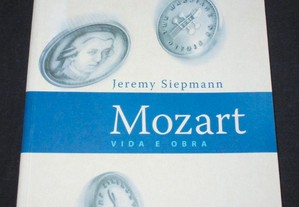 Livro Mozart Vida e Obra Jeremy Siepmann Bizâncio