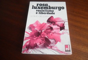 "Rosa Luxemburgo   Socialismo e Liberdade" de Paulo de Castro - 1ª Edição de 1979