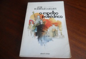 "O Espelho Poliédrico" de José Rodrigues Miguéis - 2ª Edição de 1983