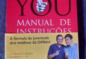 YOU: Manual de Instruções - Mehmet C. Oz e Michael F. Roizen