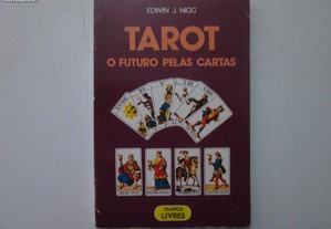 Tarot- O Futuro pelas cartas- Edwin J. Nigg