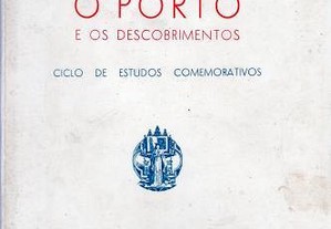" O Porto e os Descobrimentos"