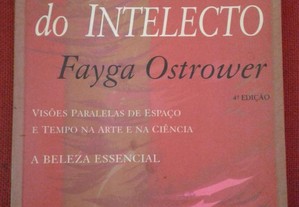 A sensibilidade do intelecto - Fayga Ostrower
