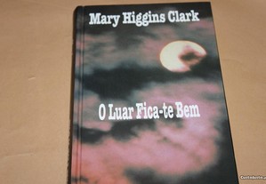 O Luar Fica-te Bem de Mary Higgins Clark