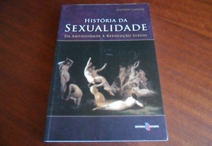 "História da Sexualidade" - Da Antiguidade à Revolução Sexual de Stephen Garton - 1ª Edição de2009
