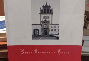 Nossa Senhora da Torre - José Paulo Leite de Abreu
