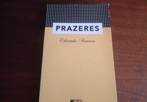 "Prazeres" de Eduardo Barroso - 1ª Edição de 1998