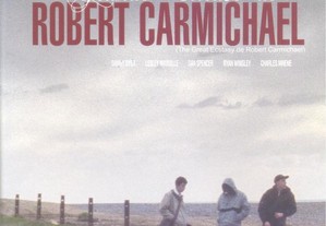 O Grande Êxtase De Robert Carmichael