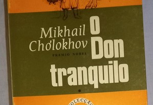 O Don tranquilo, de Mikhail Cholokhov.