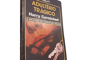 Adultério trágico - Harry Carmichael