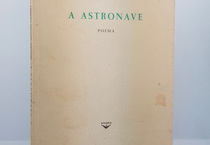 POESIA Armando Ventura Ferreira // A Astronave 1963