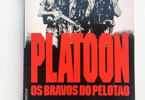 Platoon, os Bravos do Pelotão