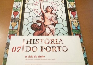 História do Porto - O Ciclo do Vinho
