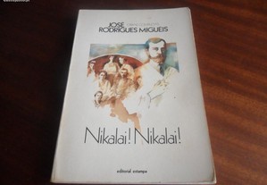 "Nikalai! Nikalai!" de José Rodrigues Miguéis - 2ª Edição de 1982