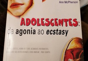 Adolescentes da agonia ao ecstasy