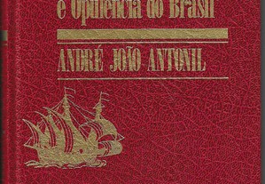 André João Antonil. Cultura e Opulência do Brasil. 