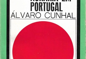"A questão agrária em Portugal" de Álvaro Cunhal
