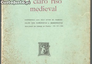 Jo�o de Lebre e Lima - O Claro Riso Medieval (1916)