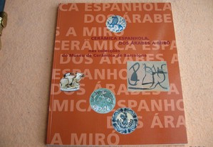 Cerâmica Espanhola dos Árabes a Miró - 1996